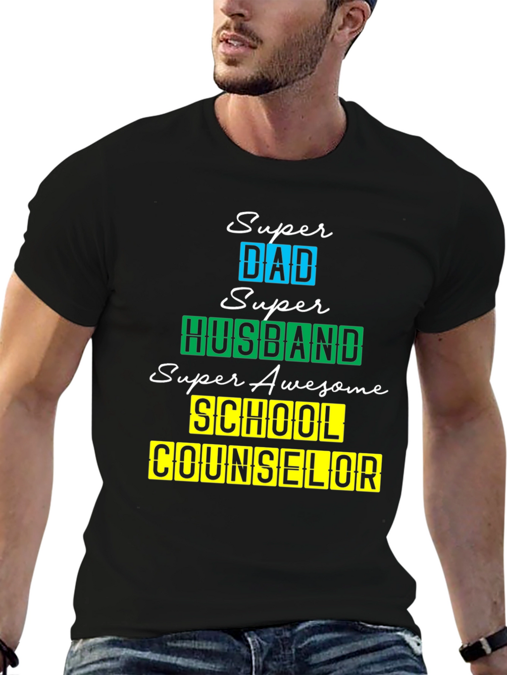 Super Dad Husband School Counselor T-Shirt