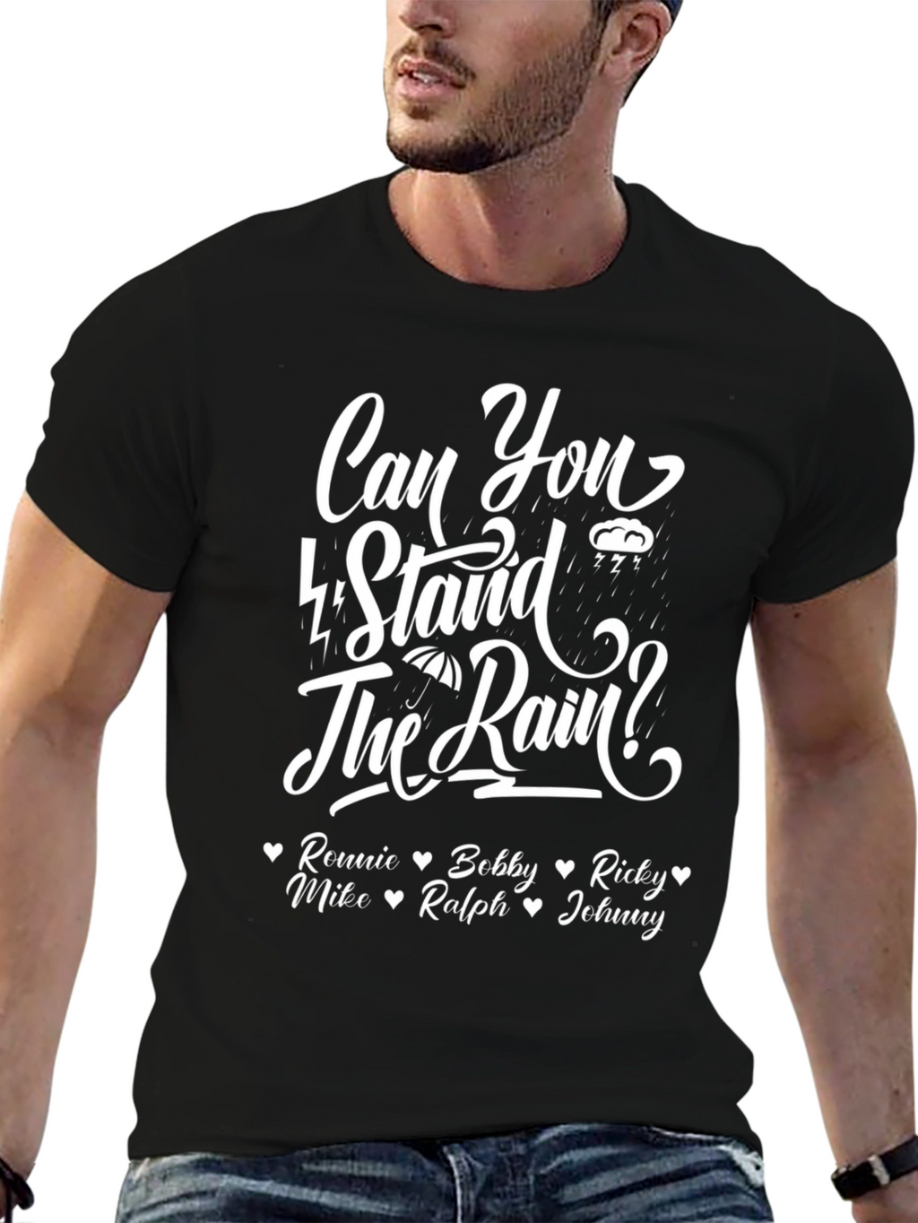 Can You Stand the Rain T-Shirt