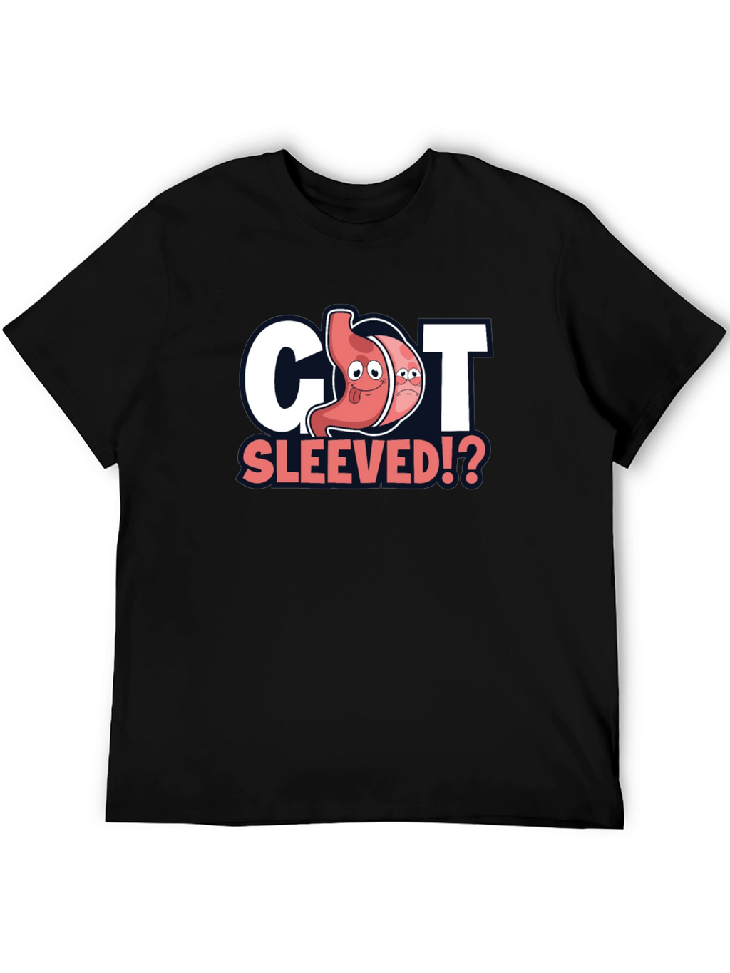 Got Sleeved? Bariatric Surgery T-Shirt