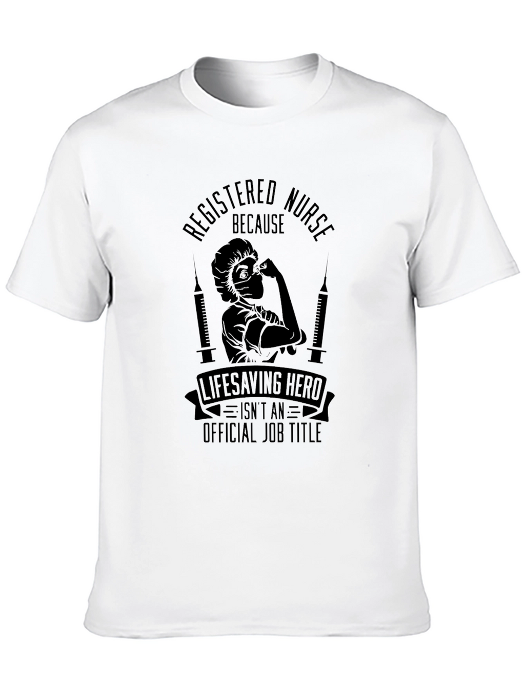 Registered Nurse Lifesaving Hero Graphic T-Shirt