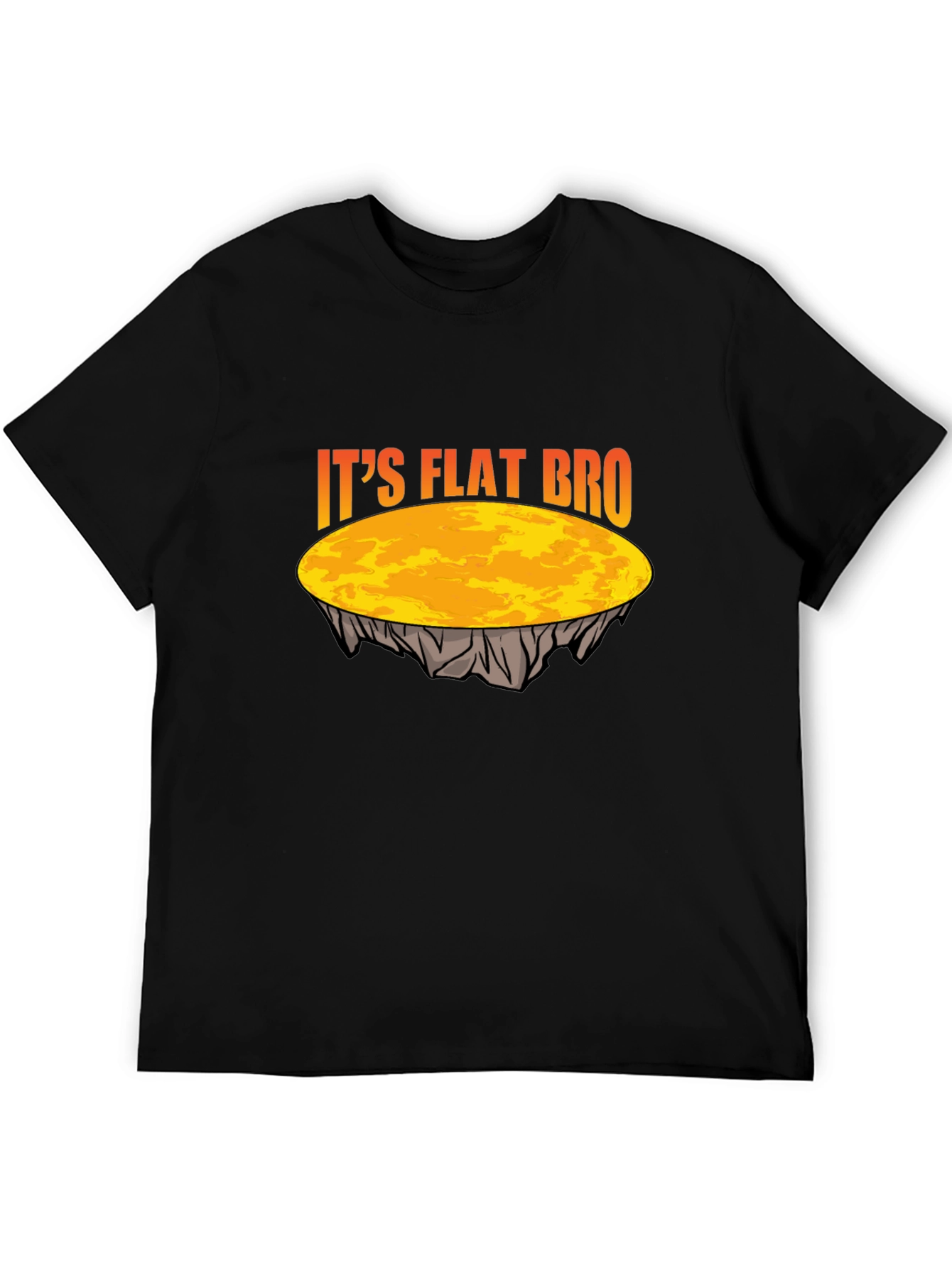 Its Flat Bro T-Shirt - Earth is Flat Tee