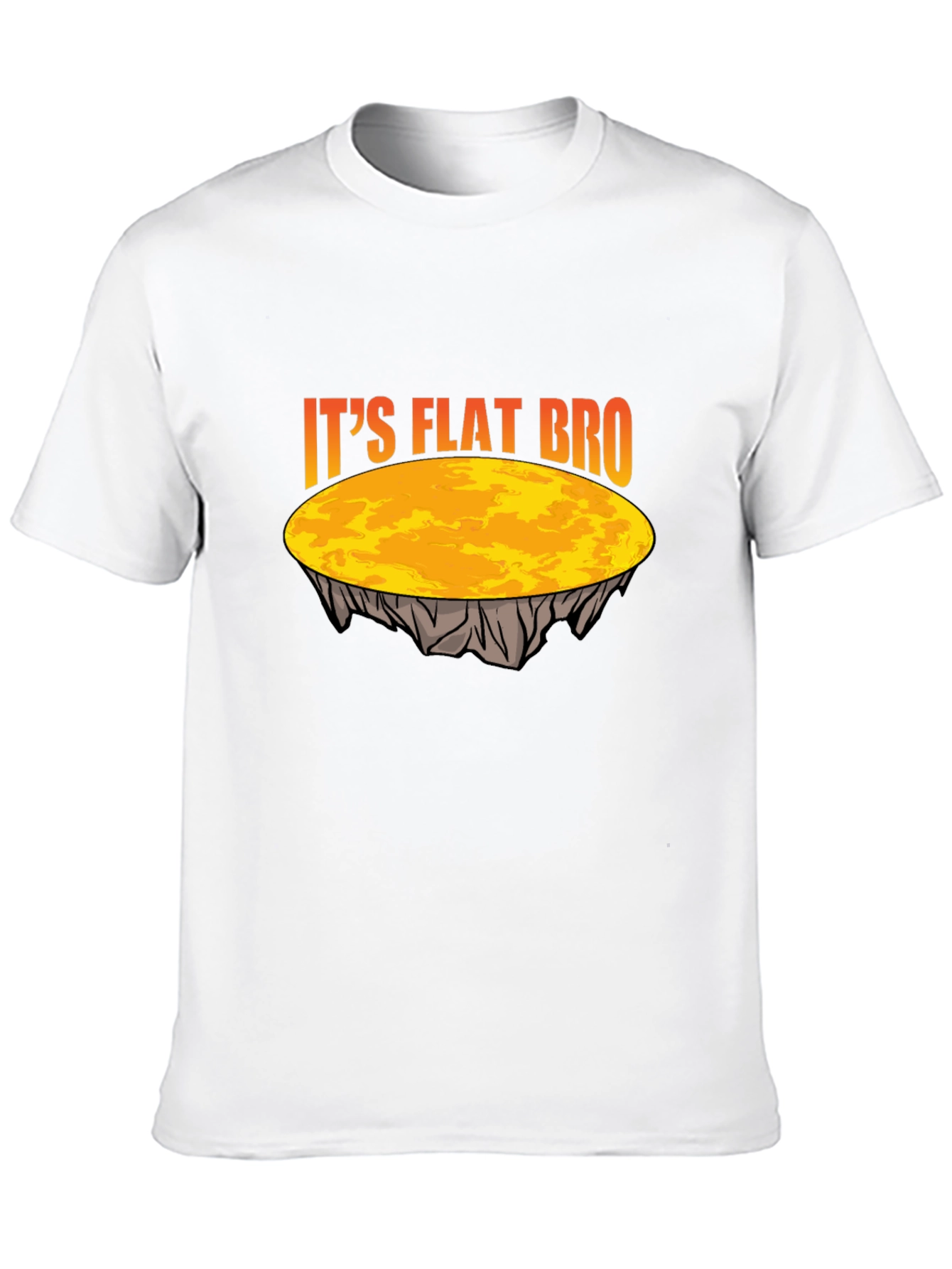 Its Flat Bro T-Shirt - Earth is Flat Tee