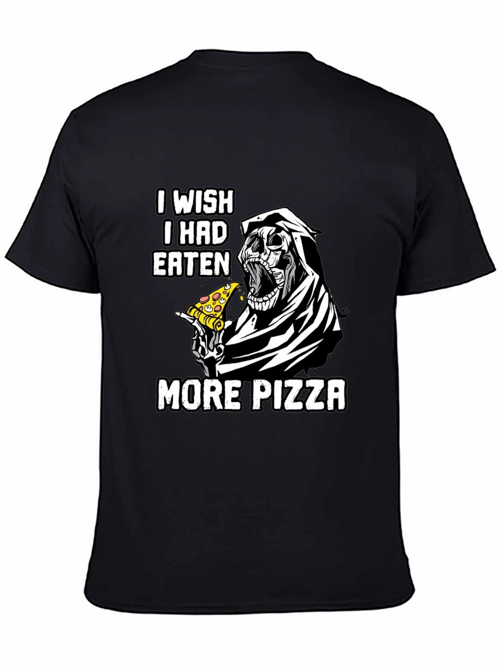 I Wish I Had Eaten More Pizza T-Shirt
