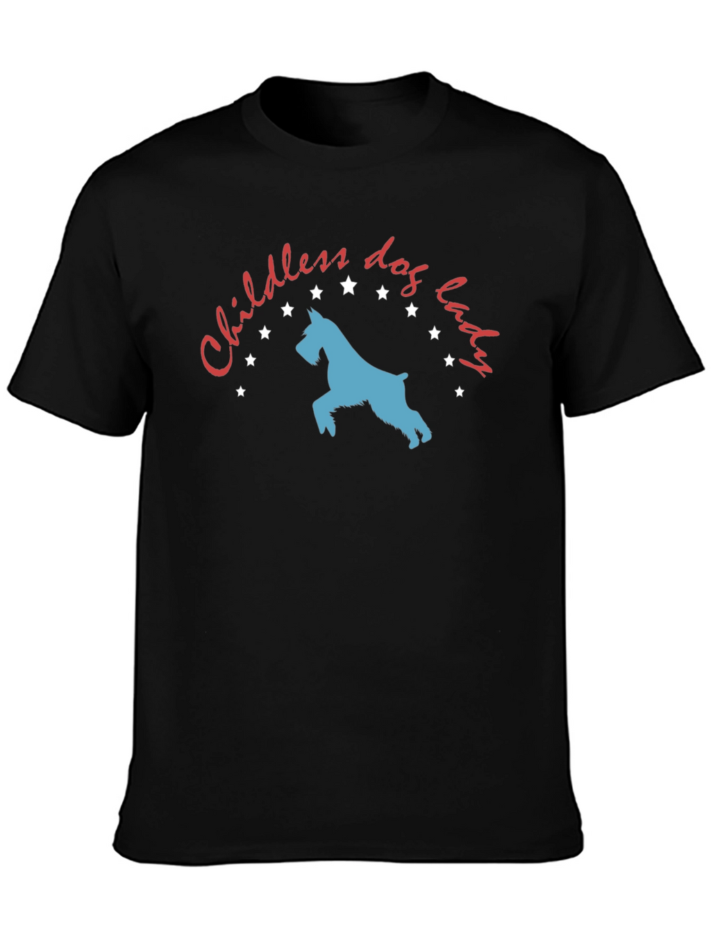 Childless Dog Lady T-Shirt - Novelty Graphic Tee