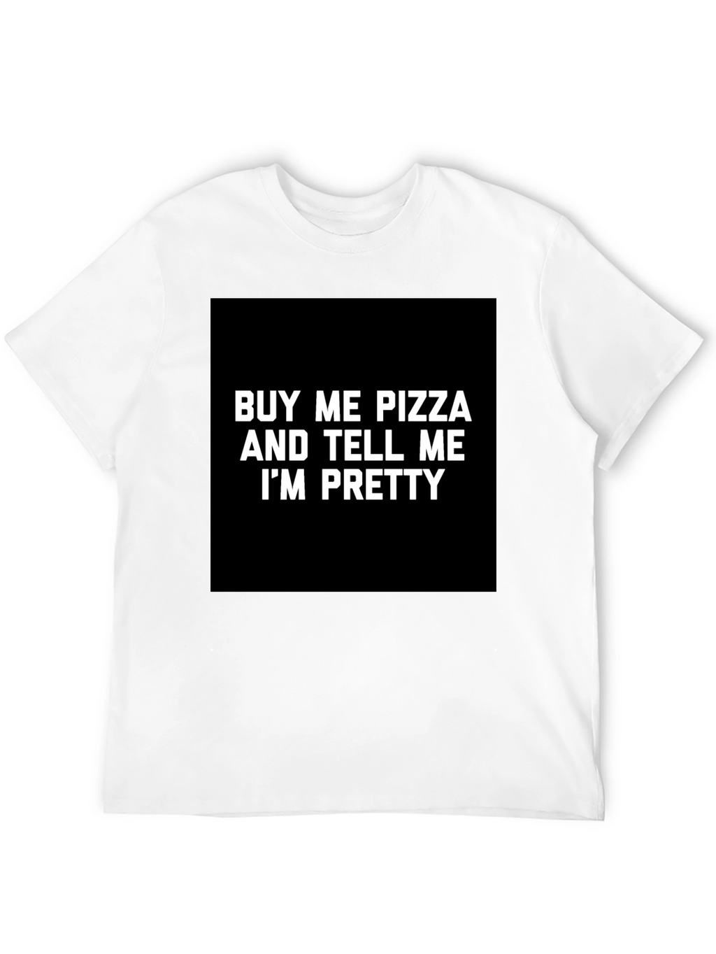 Funny Pizza & Compliment Graphic T-Shirt