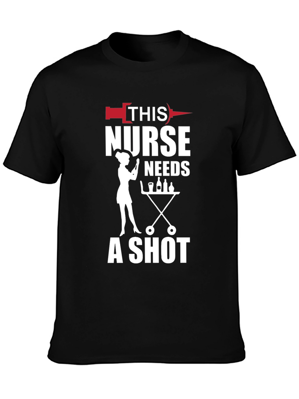 Nurse Shot Black T-Shirt - Humorous Nursing Apparel