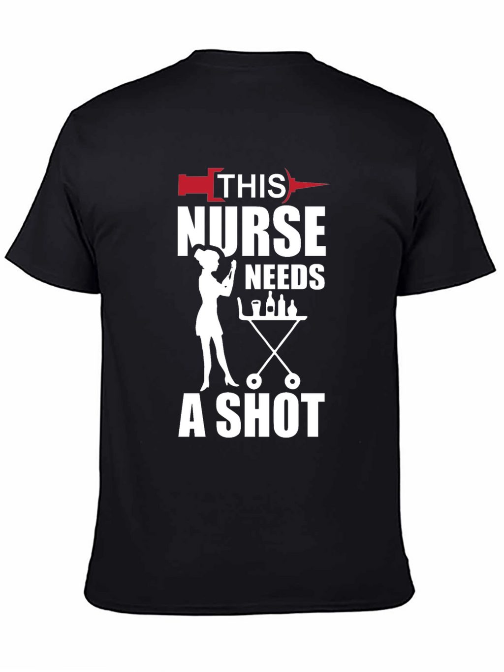 Nurse Shot Black T-Shirt - Humorous Nursing Apparel