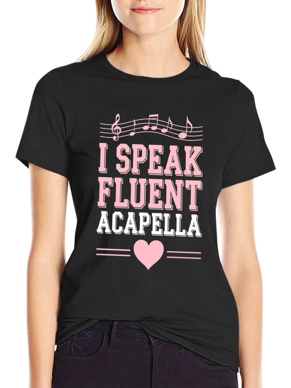 I Speak Fluent Acapella Graphic Tee