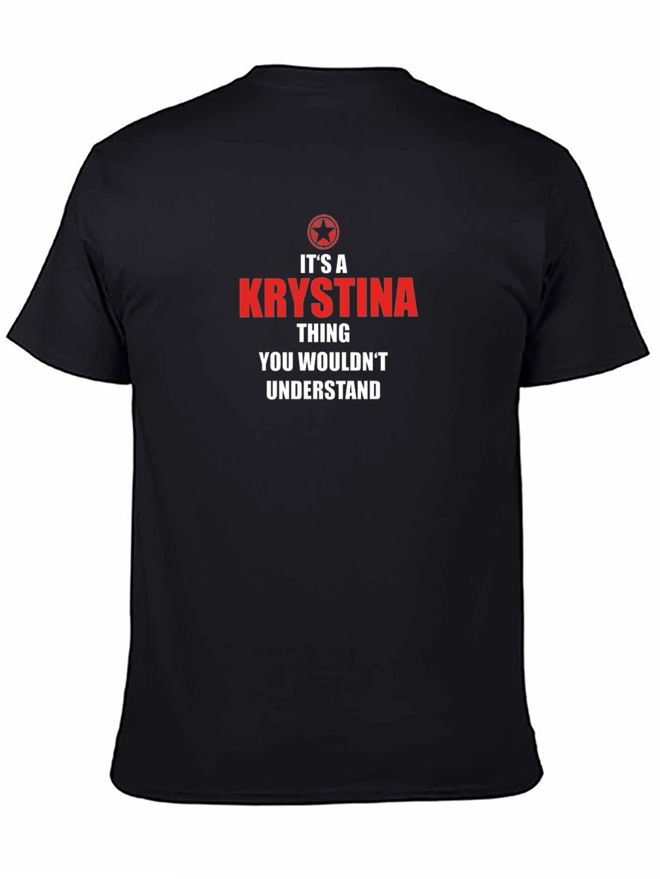 Krystina Thing T-Shirt - You Wouldnt Understand