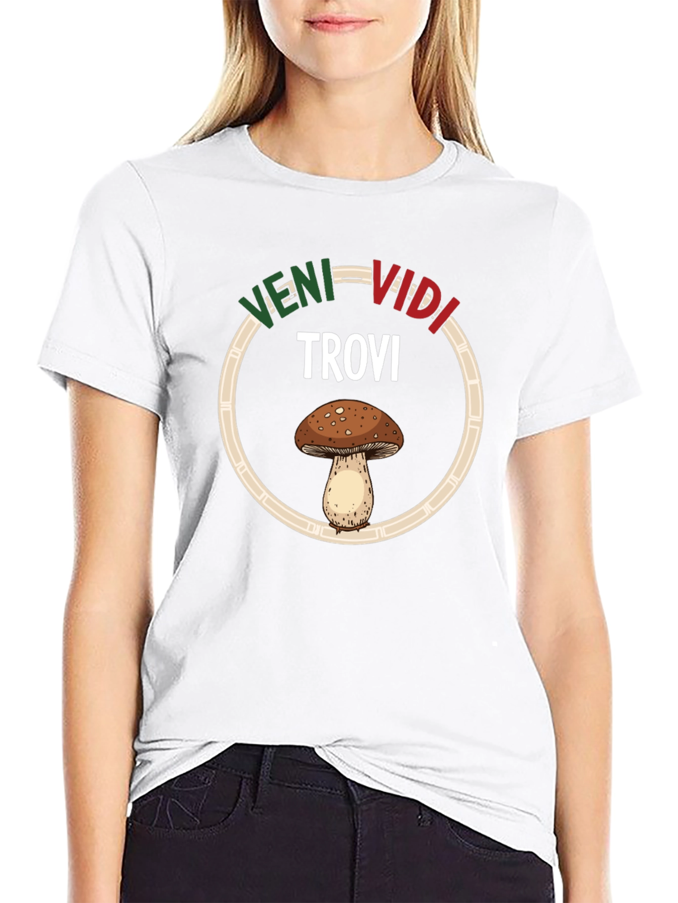 Veni Vidi Trovi Mushroom T-Shirt