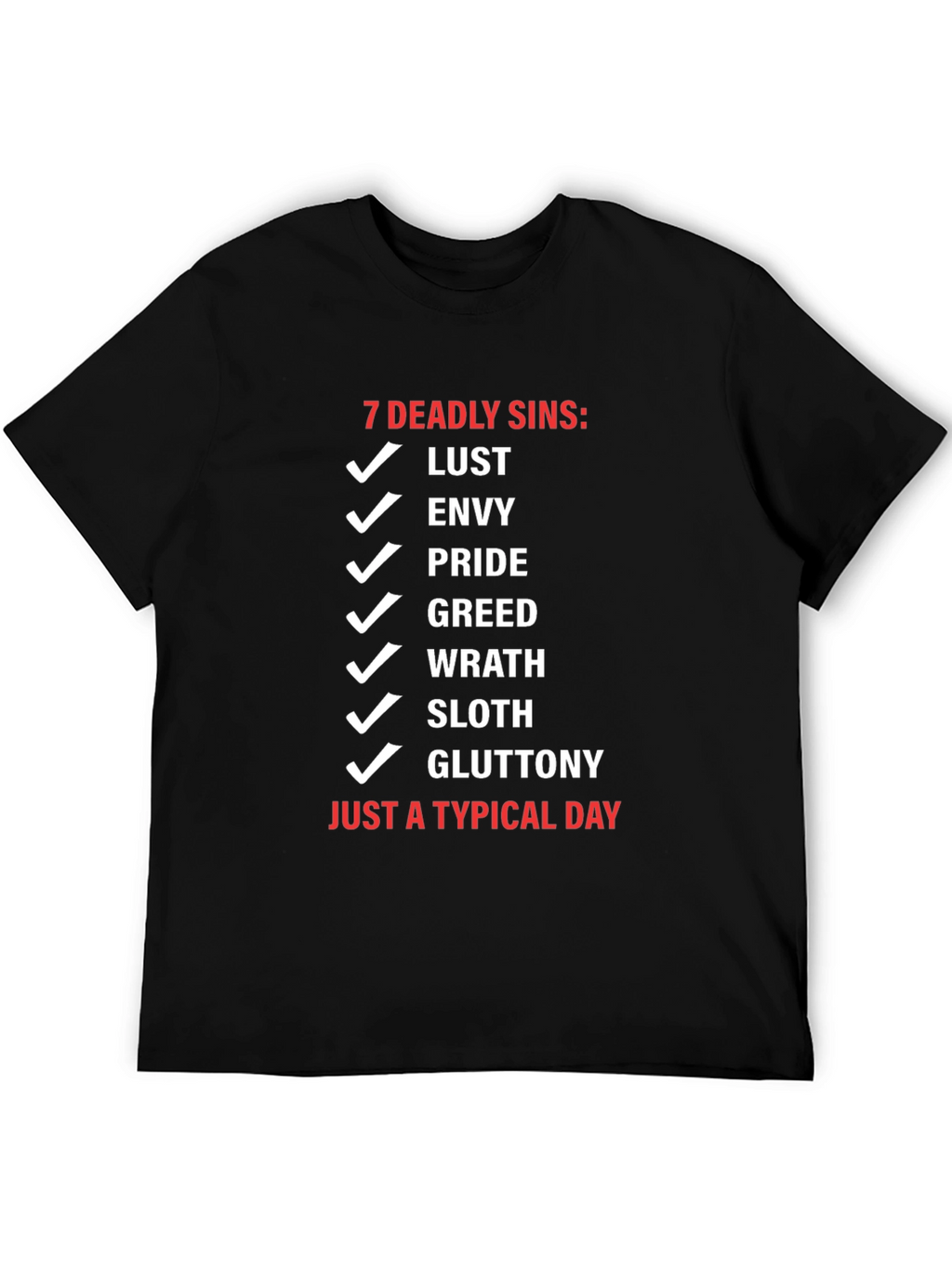 7 Deadly Sins Typical Day Black T-Shirt