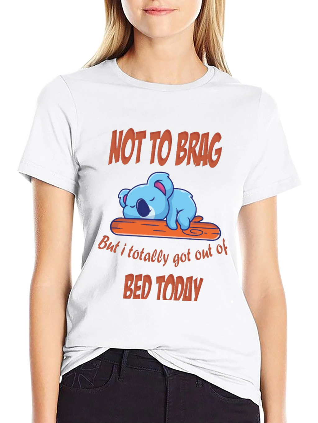Funny Koala T-Shirt - Not to Brag Bed Today