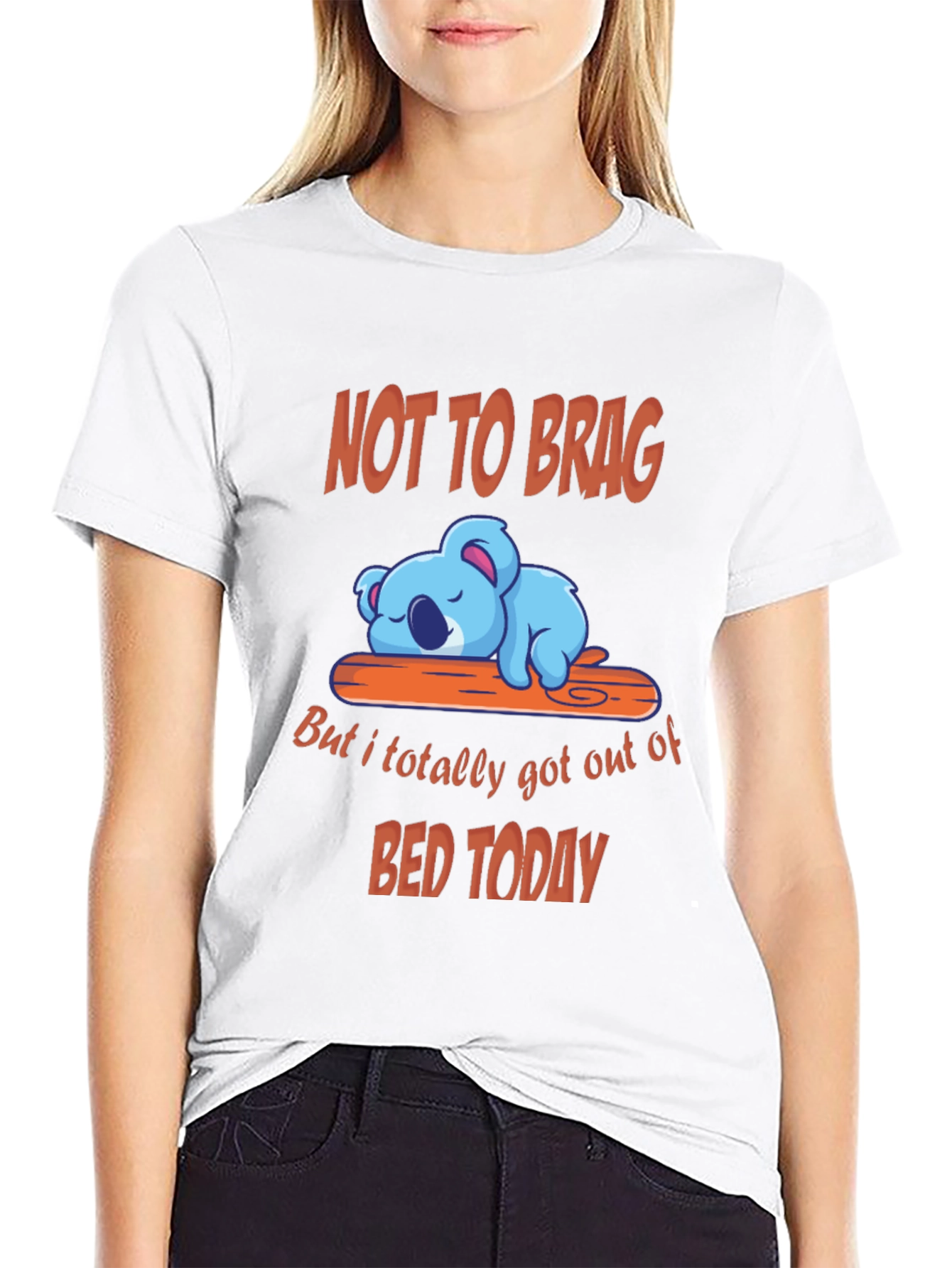 Funny Koala T-Shirt - Not to Brag Bed Today