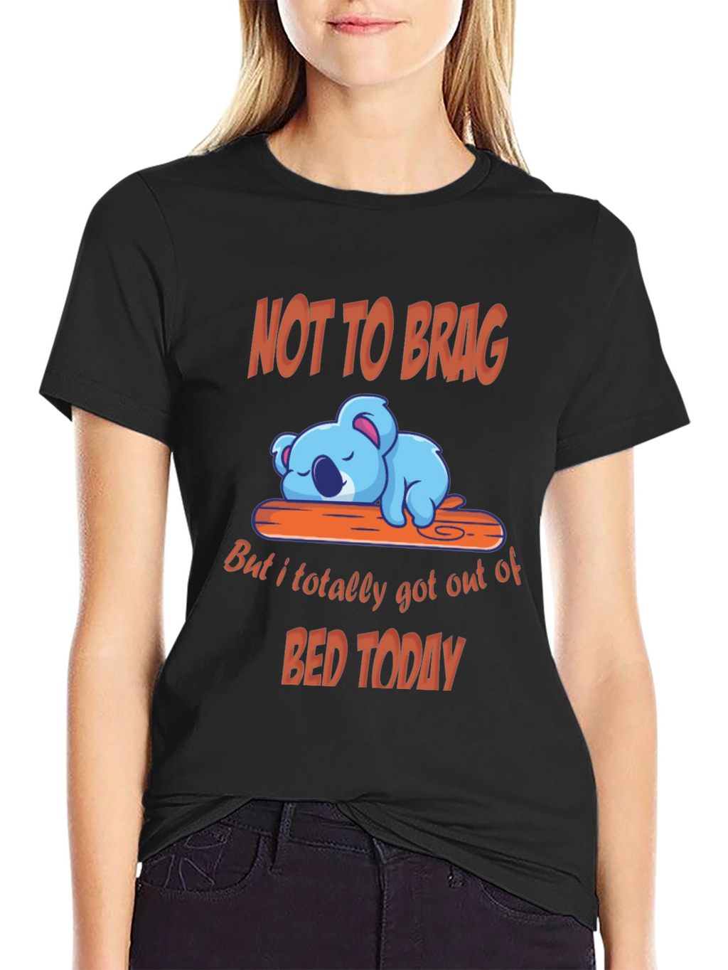 Funny Koala T-Shirt - Not to Brag Bed Today