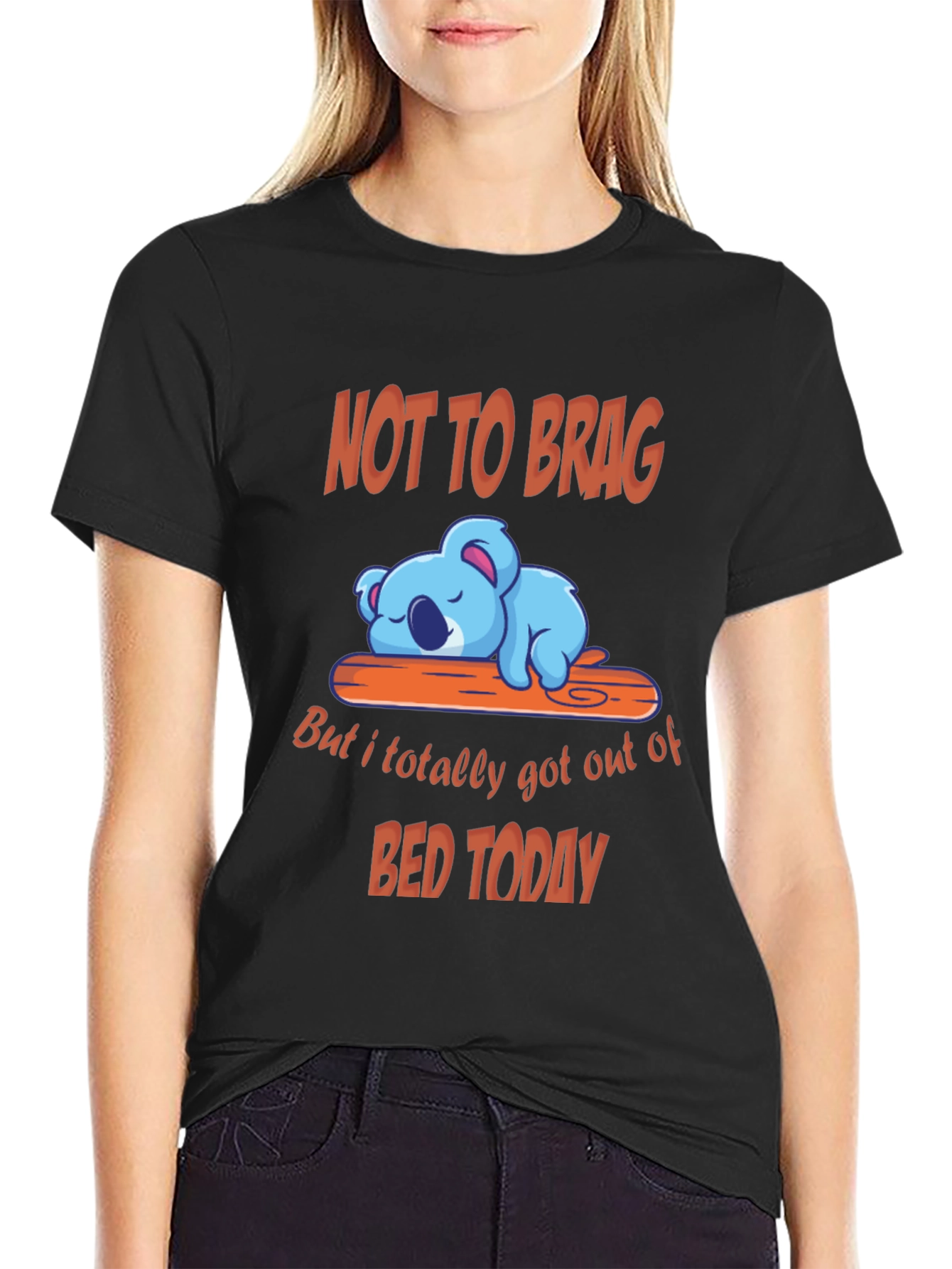 Funny Koala T-Shirt - Not to Brag Bed Today