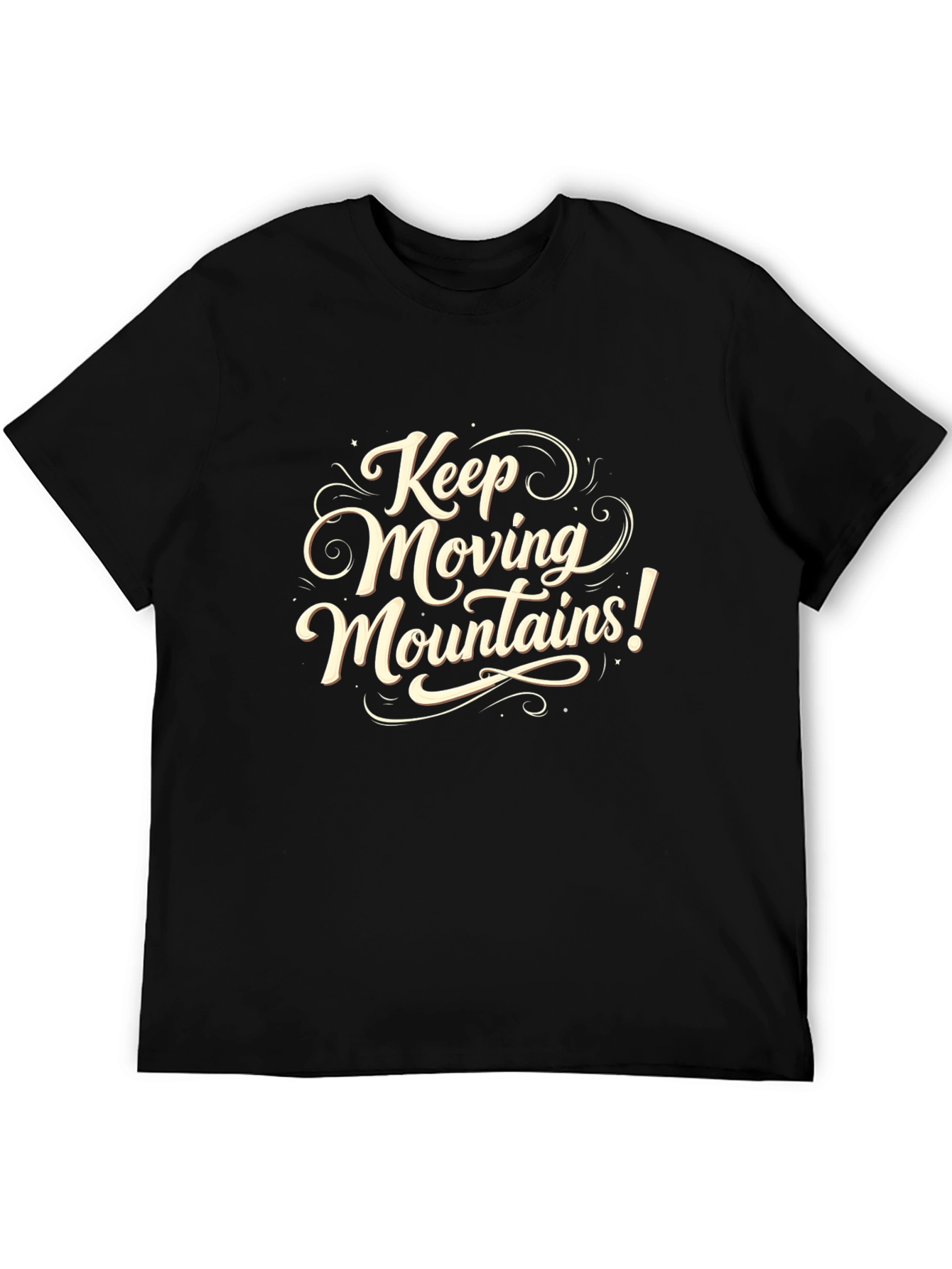 Keep Moving Mountains Graphic Tee - Motivational Shirt