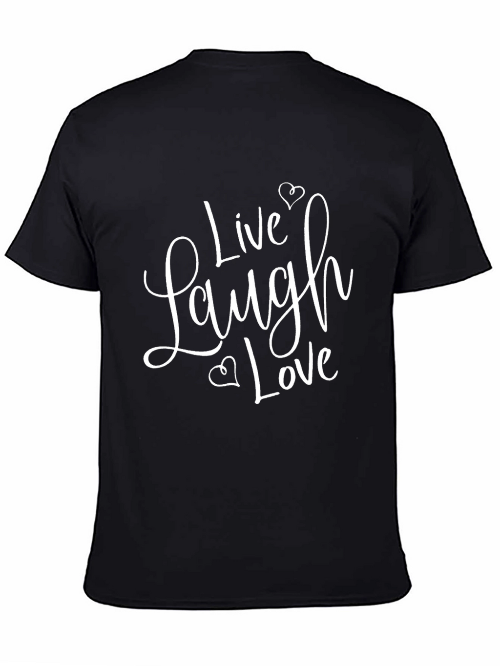 Live Laugh Love Graphic Tee - Unisex Black T-Shirt