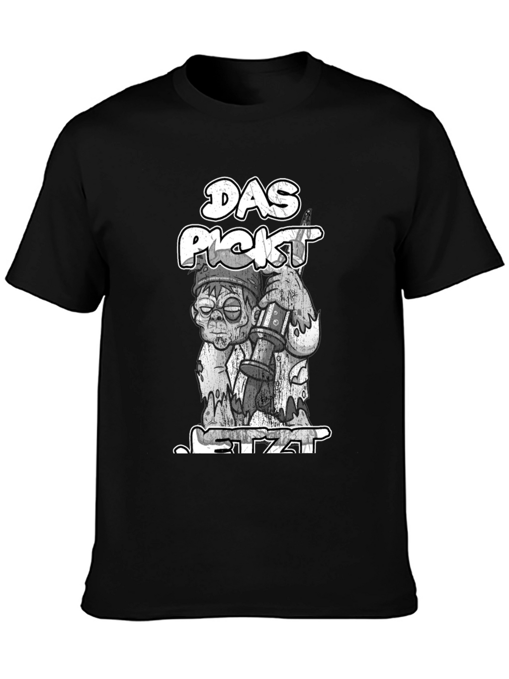 Das Pickt Jetzt Zombie Graphic T-Shirt