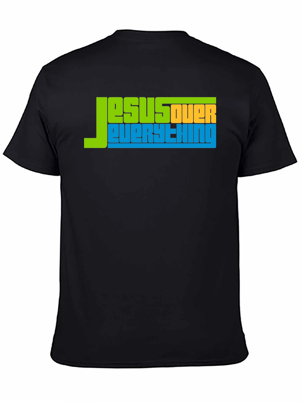 Jesus Over Everything Graphic Tee - Religious T-Shirt