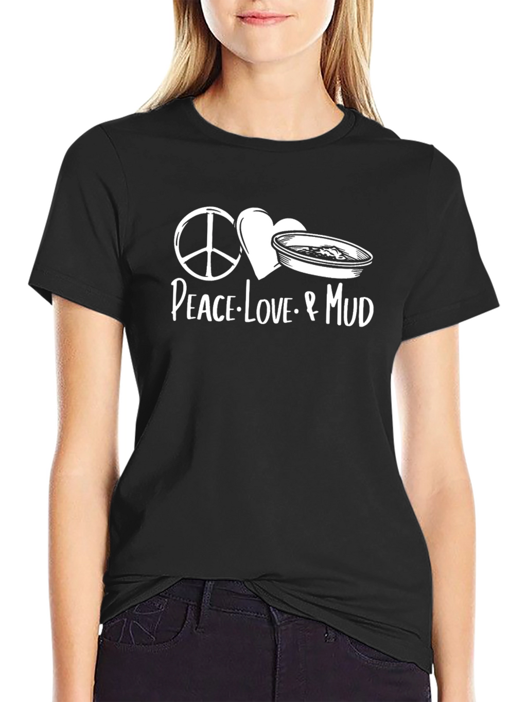 Peace Love & Mud Black T-Shirt