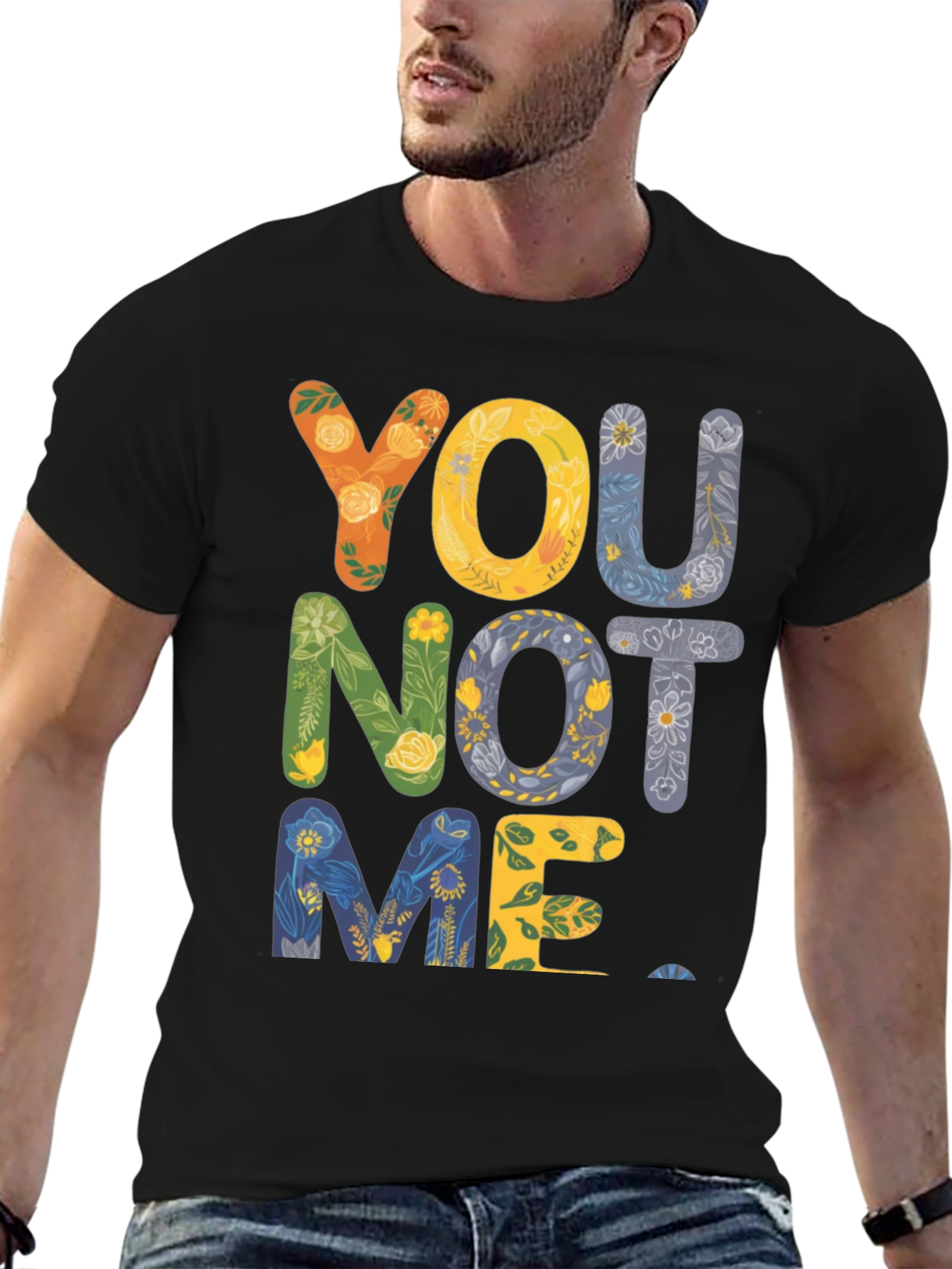 Floral You Not Me Graphic Tee