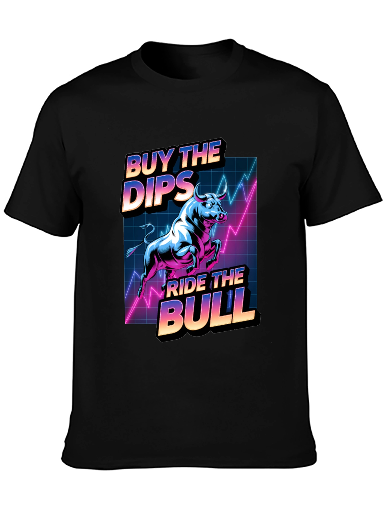 Buy the Dips Ride the Bull Graphic Tee - Stock Market Apparel