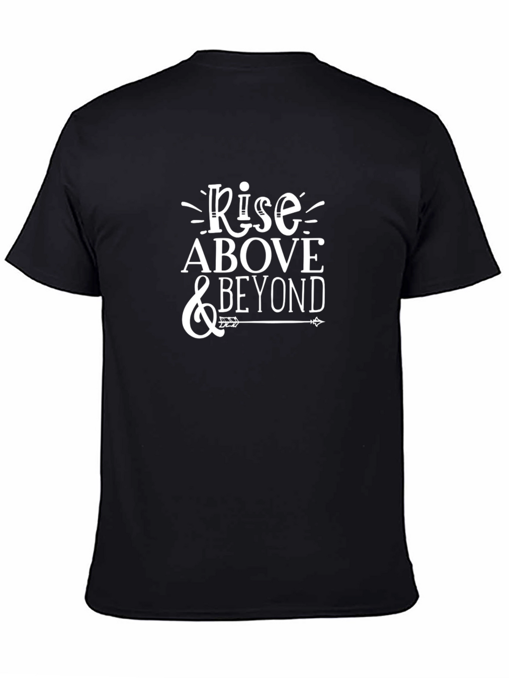 Rise Above & Beyond Graphic T-Shirt