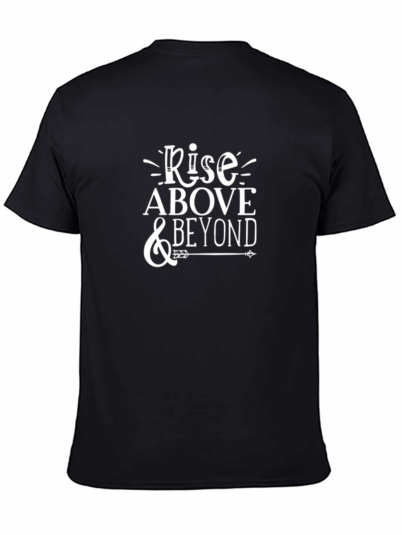 Rise Above & Beyond Graphic T-Shirt