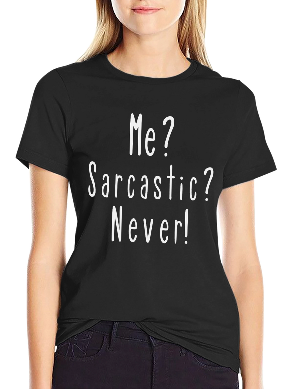 Sarcastic Never T-Shirt: Funny Statement Tee
