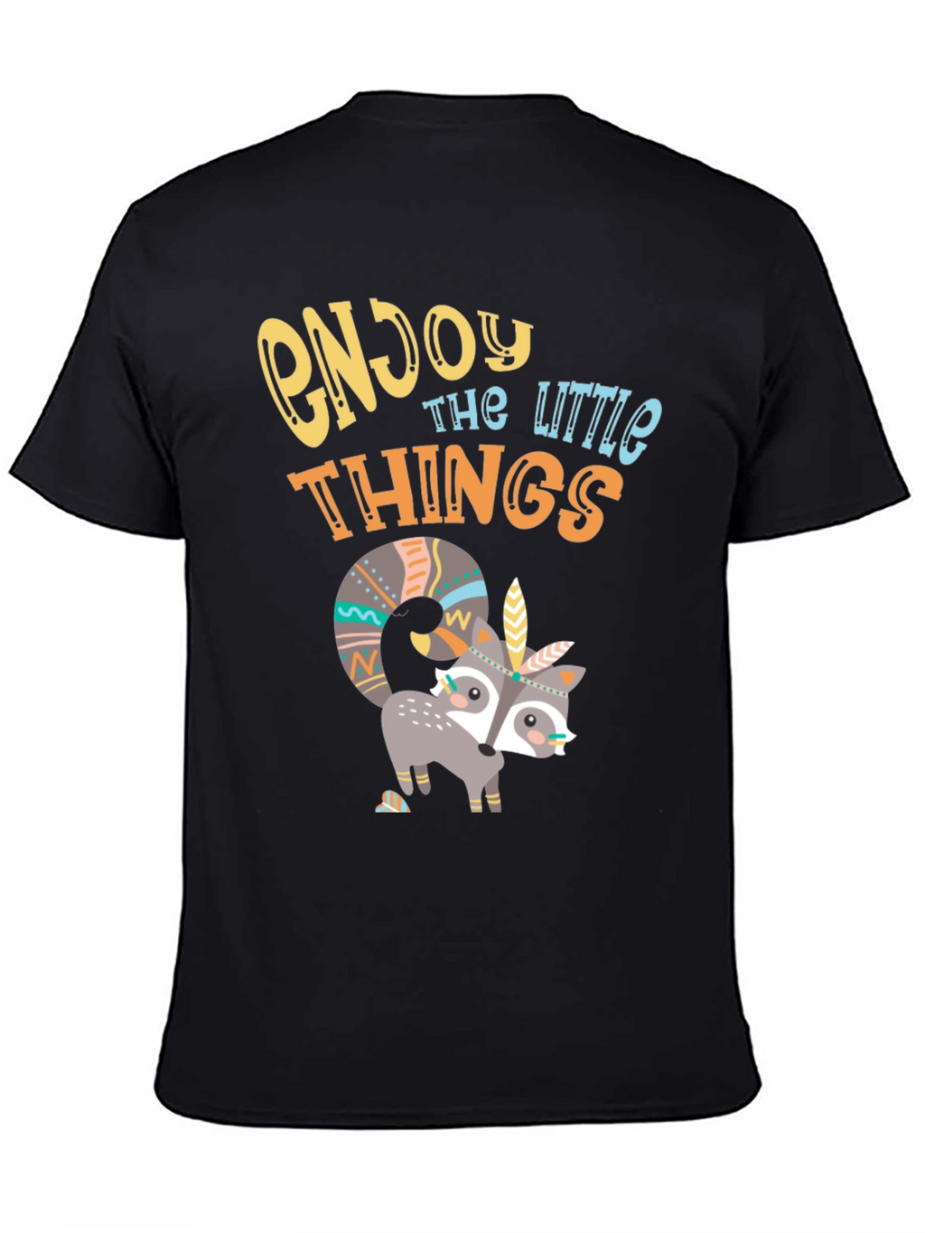 Enjoy the Little Things T-Shirt - Cute Raccoon Design