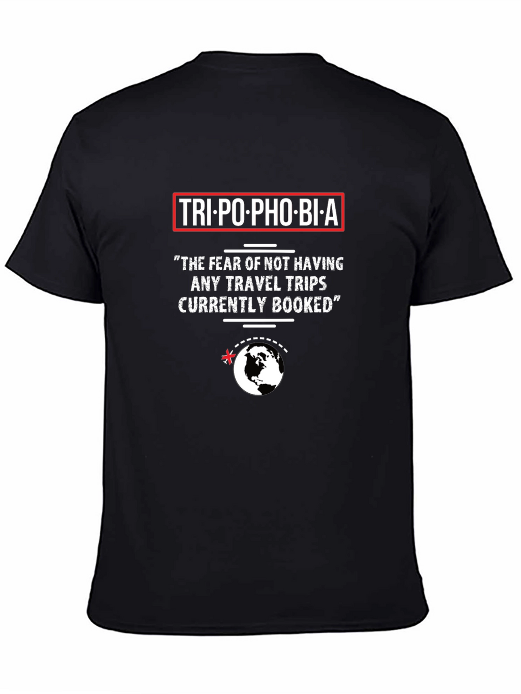 Tripophobia T-Shirt - Funny Travel Lover Tee