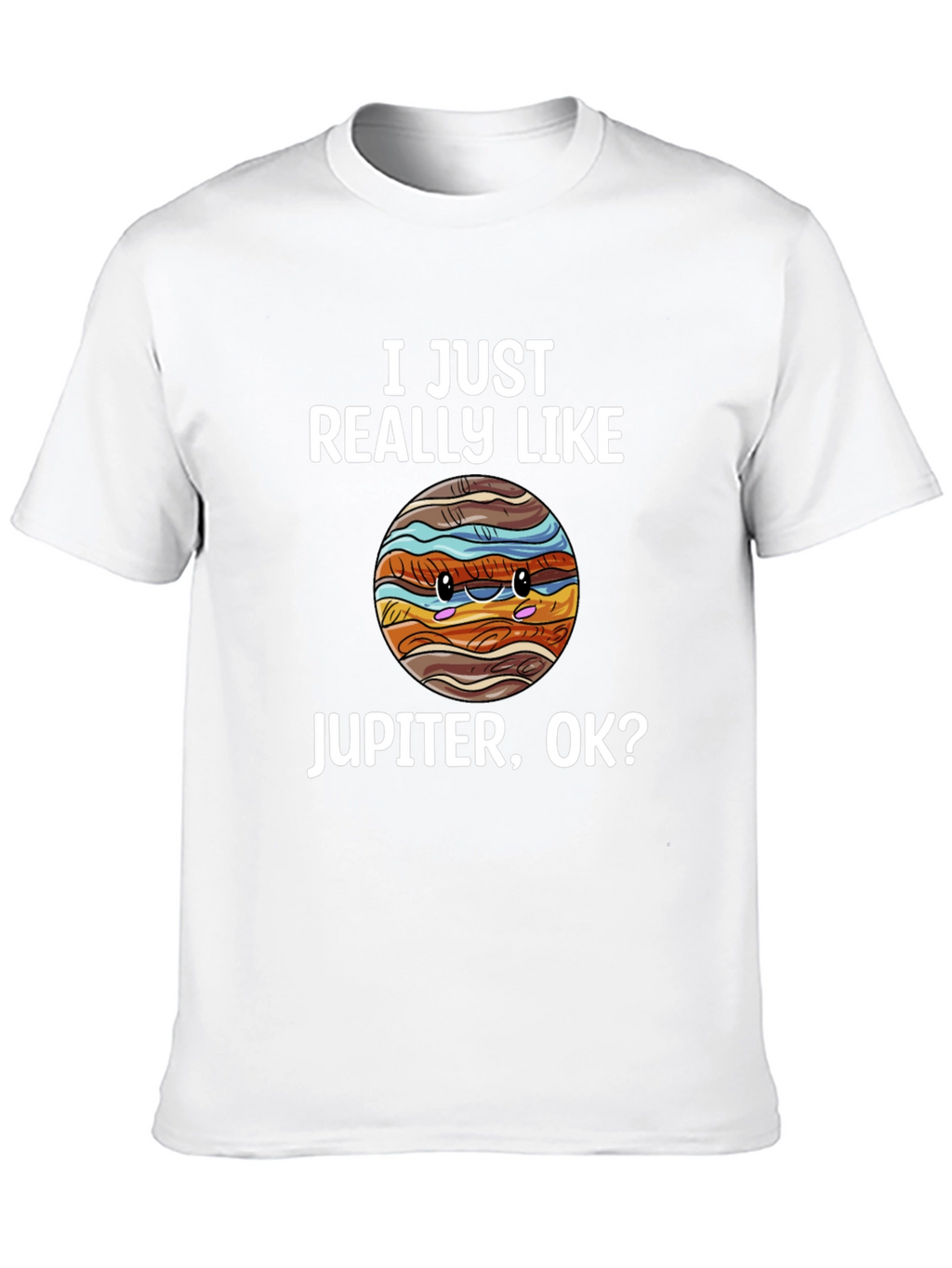 I Just Really Like Jupiter T-Shirt