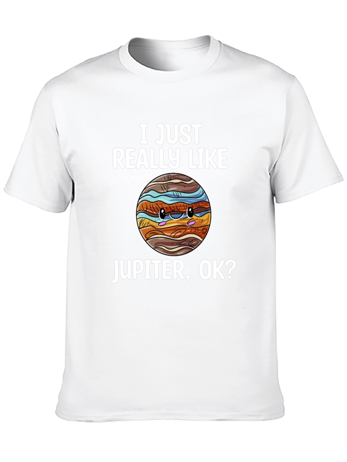 I Just Really Like Jupiter T-Shirt