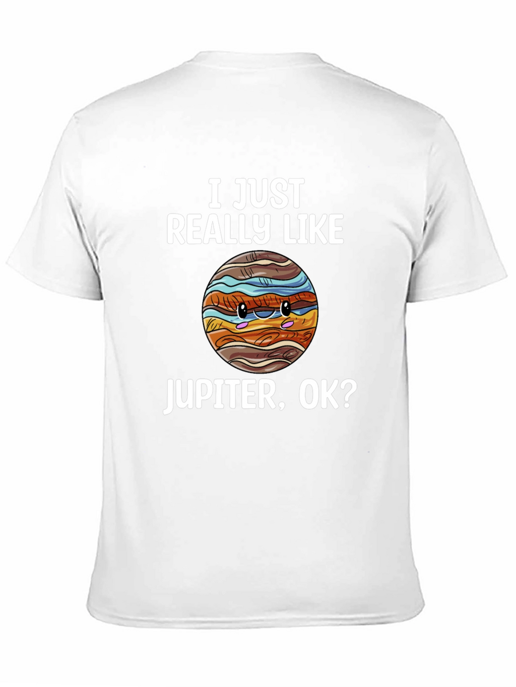 I Just Really Like Jupiter T-Shirt