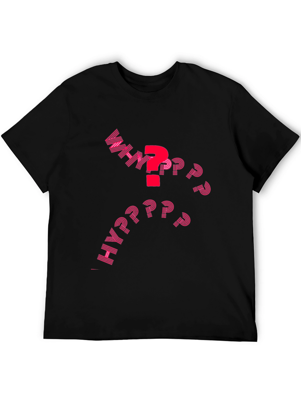 Why T-Shirt - Graphic Tee - Question Mark