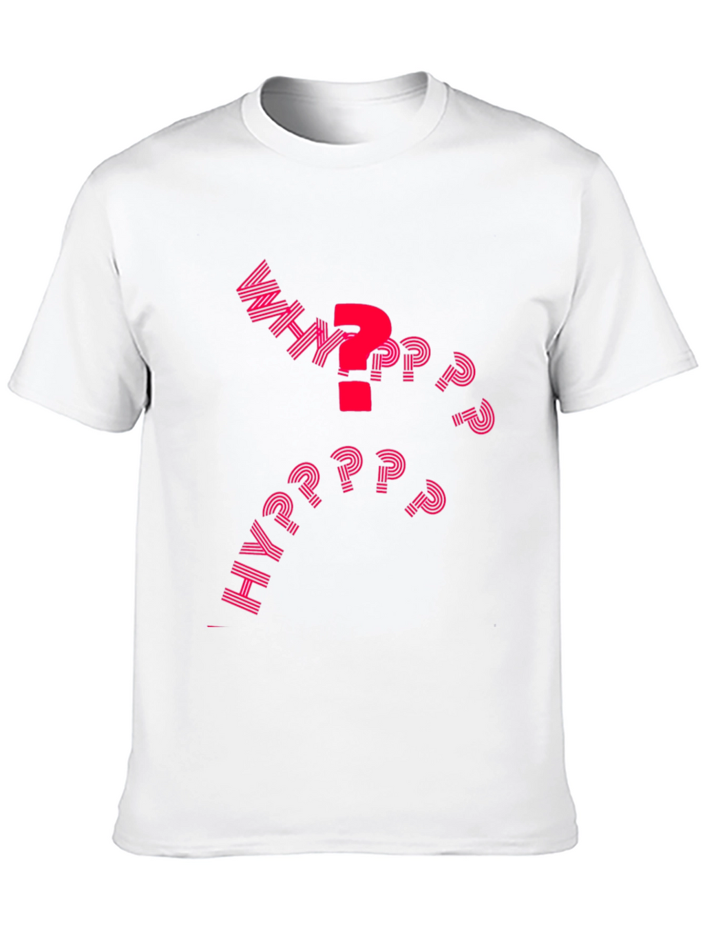 Why T-Shirt - Graphic Tee - Question Mark