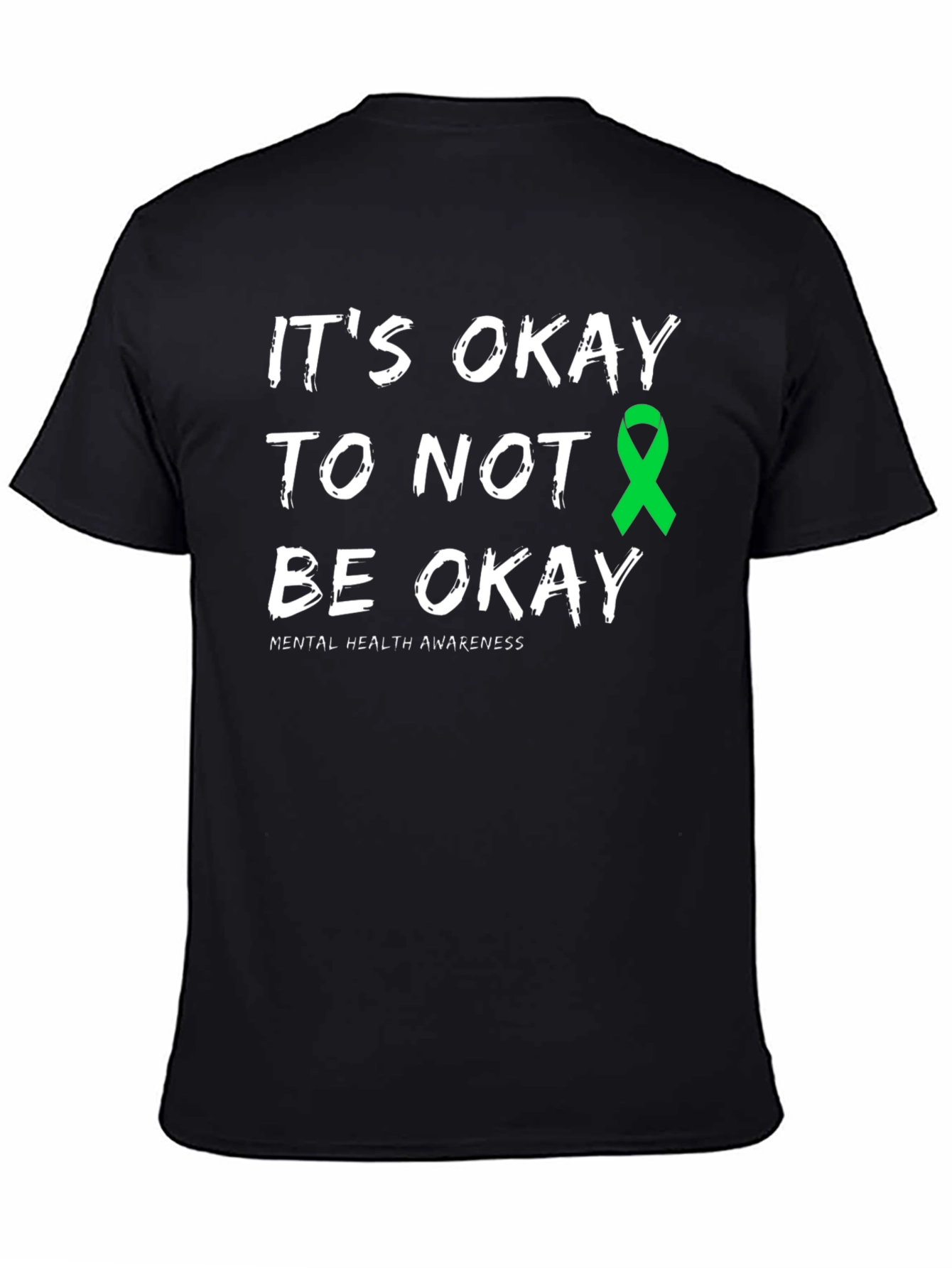 Its Okay To Not Be Okay Mental Health Awareness T-Shirt