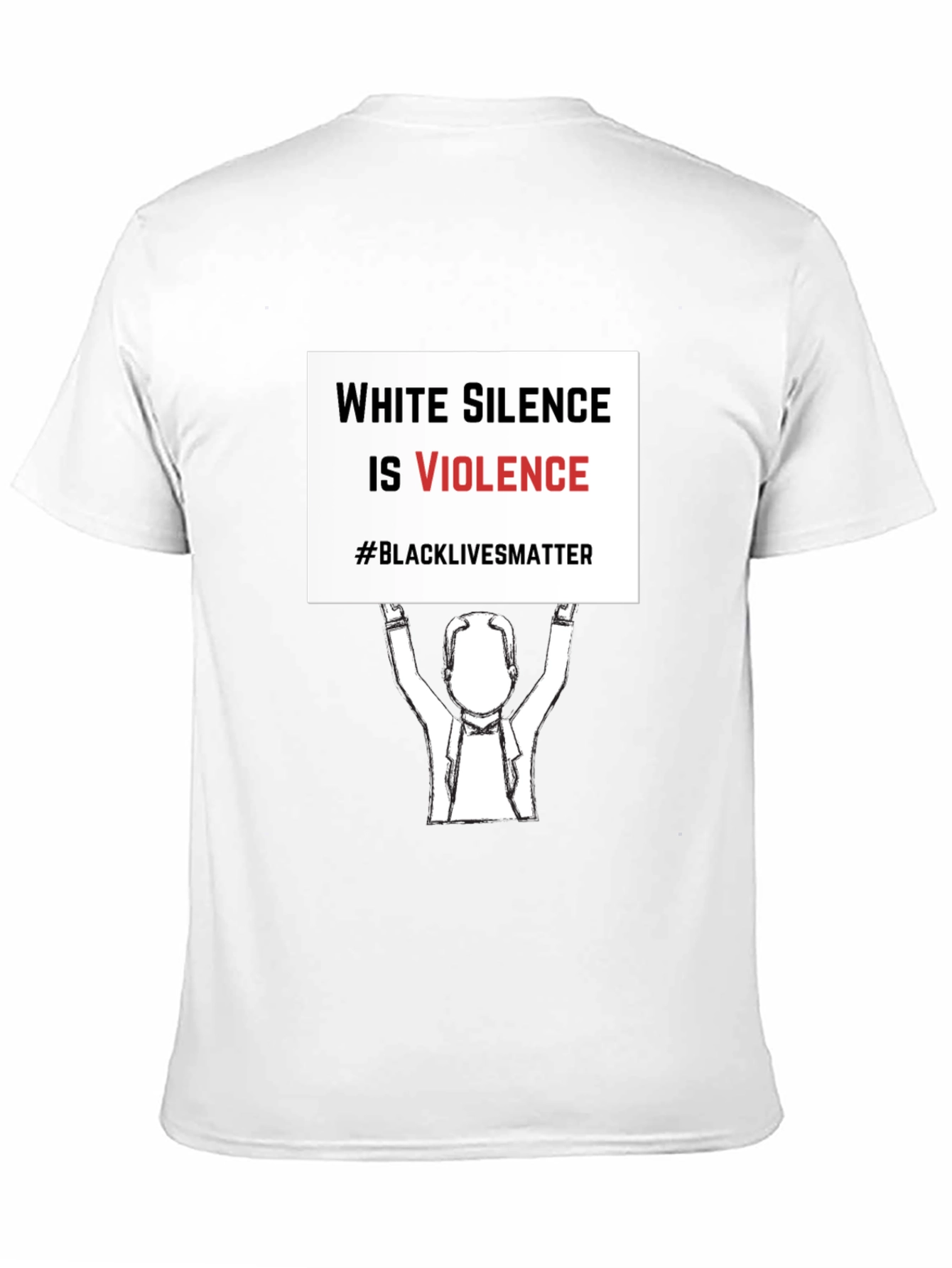 Black Lives Matter T-Shirt - White Silence is Violence