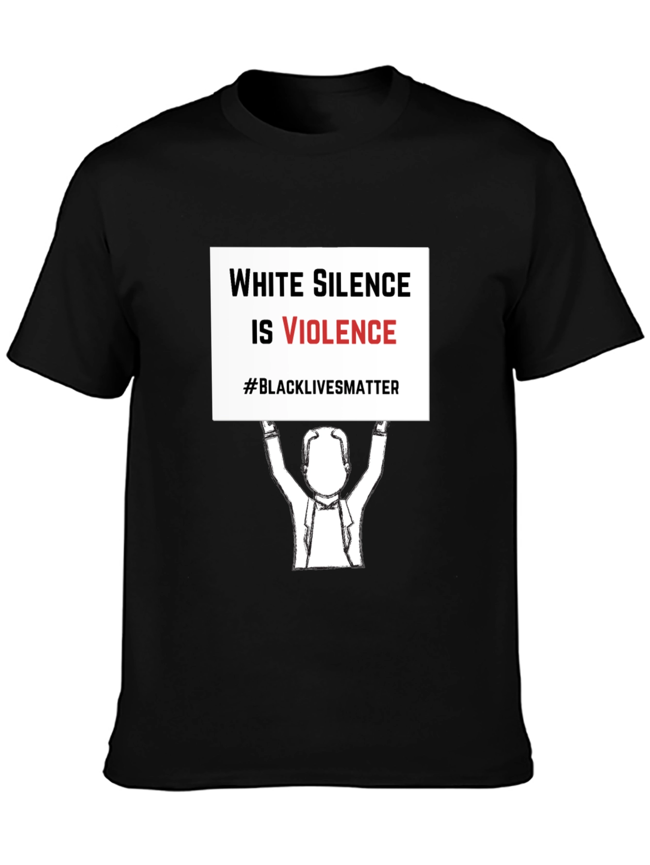 Black Lives Matter T-Shirt - White Silence is Violence