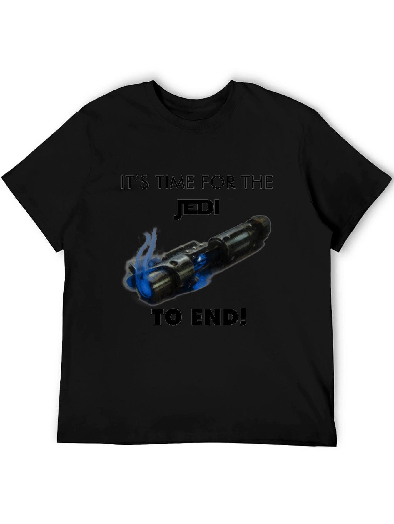 Its Time For the Jedi to End T-Shirt