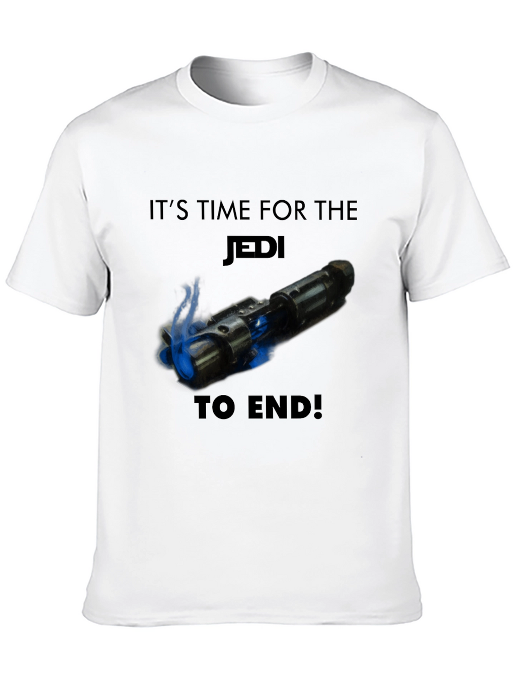 Its Time For the Jedi to End T-Shirt