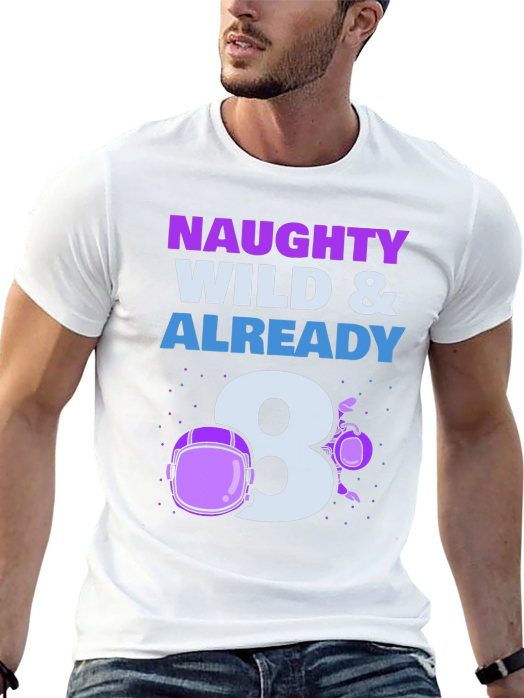 Naughty Wild & Already 8 T-Shirt