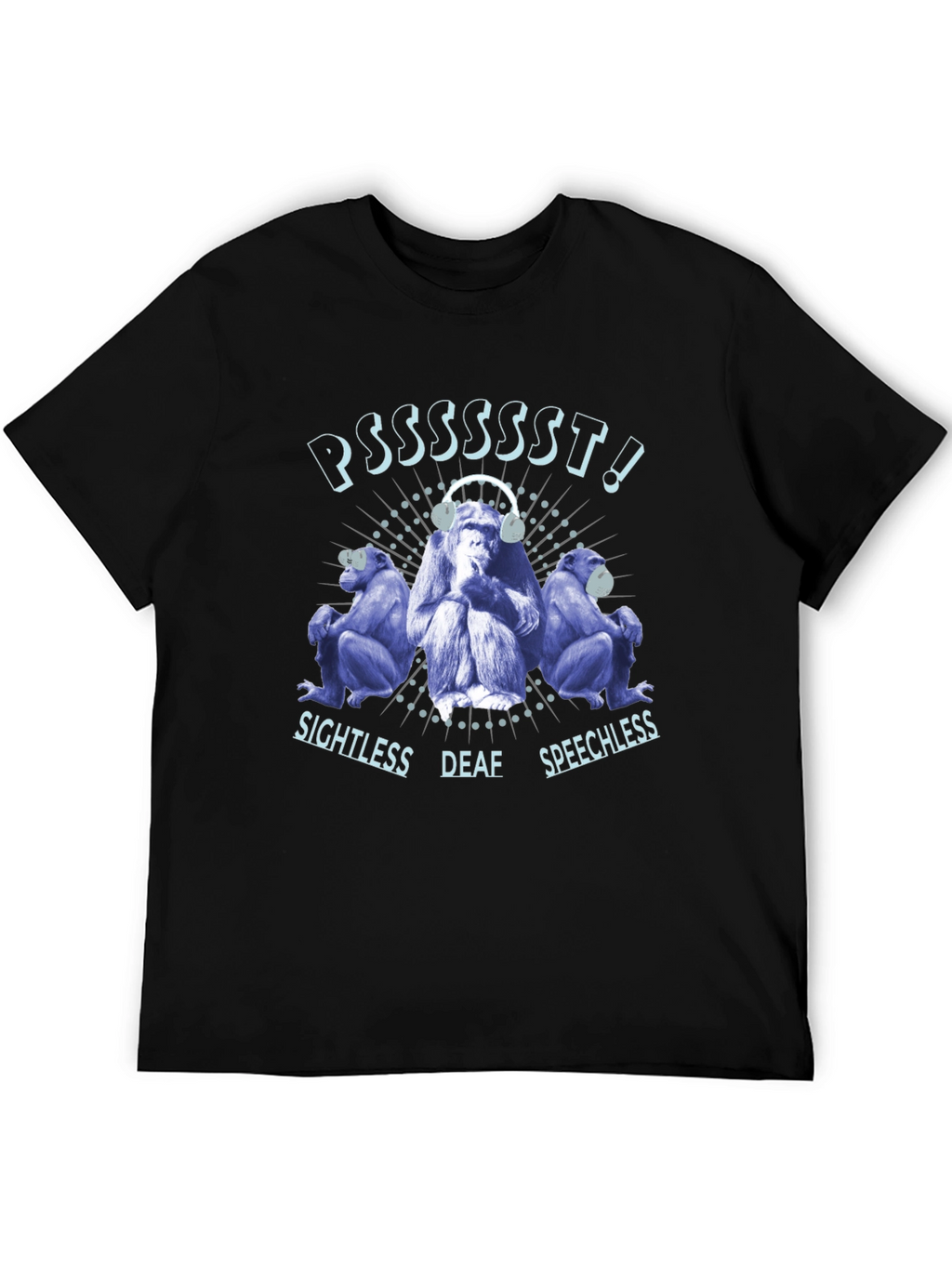 Hear No See No Speak No Evil T-Shirt