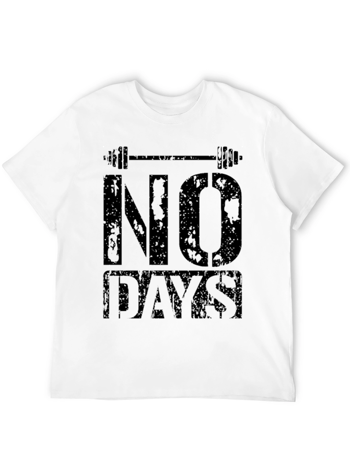 No Days Off Gym Shirt - Workout Motivation