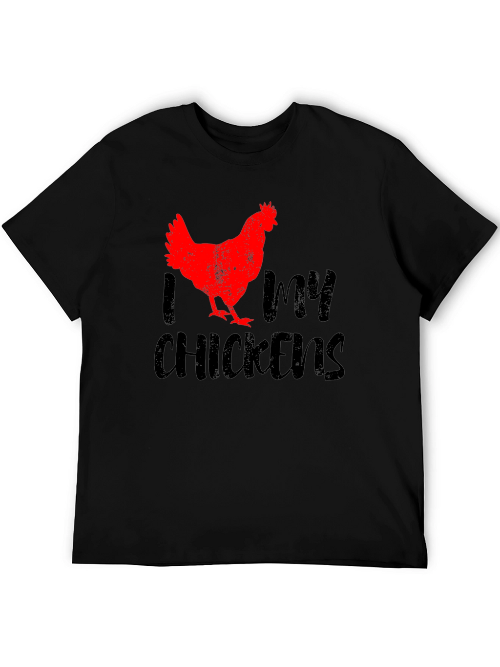 I Love My Chickens Graphic T-Shirt