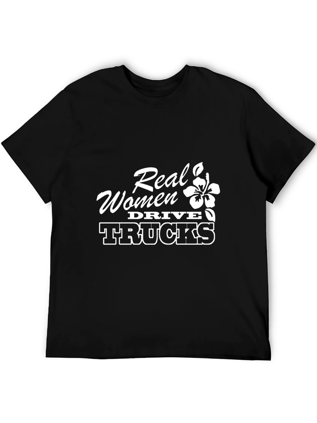 Real Women Drive Trucks Graphic T-Shirt