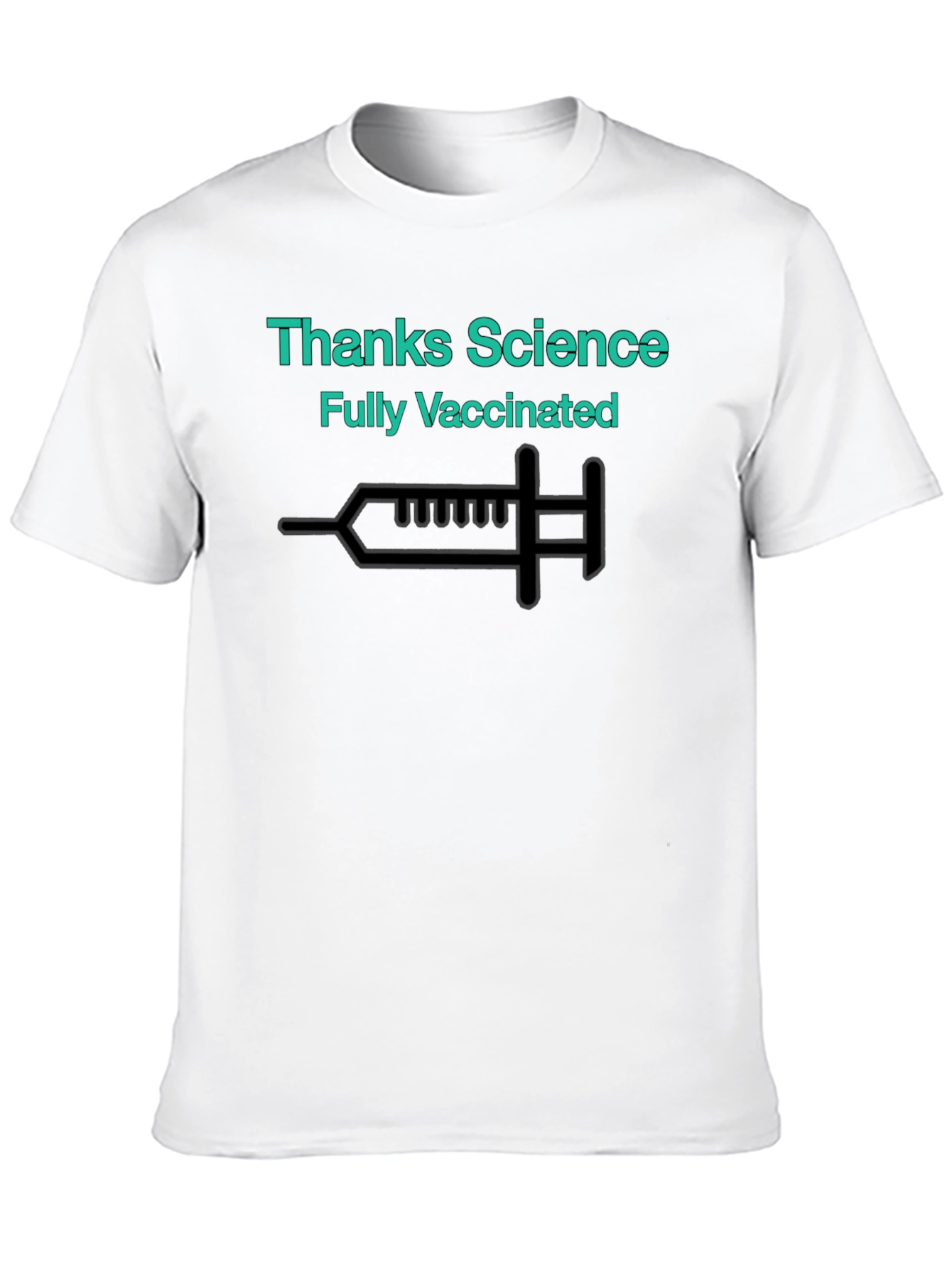 Thanks Science Fully Vaccinated T-Shirt