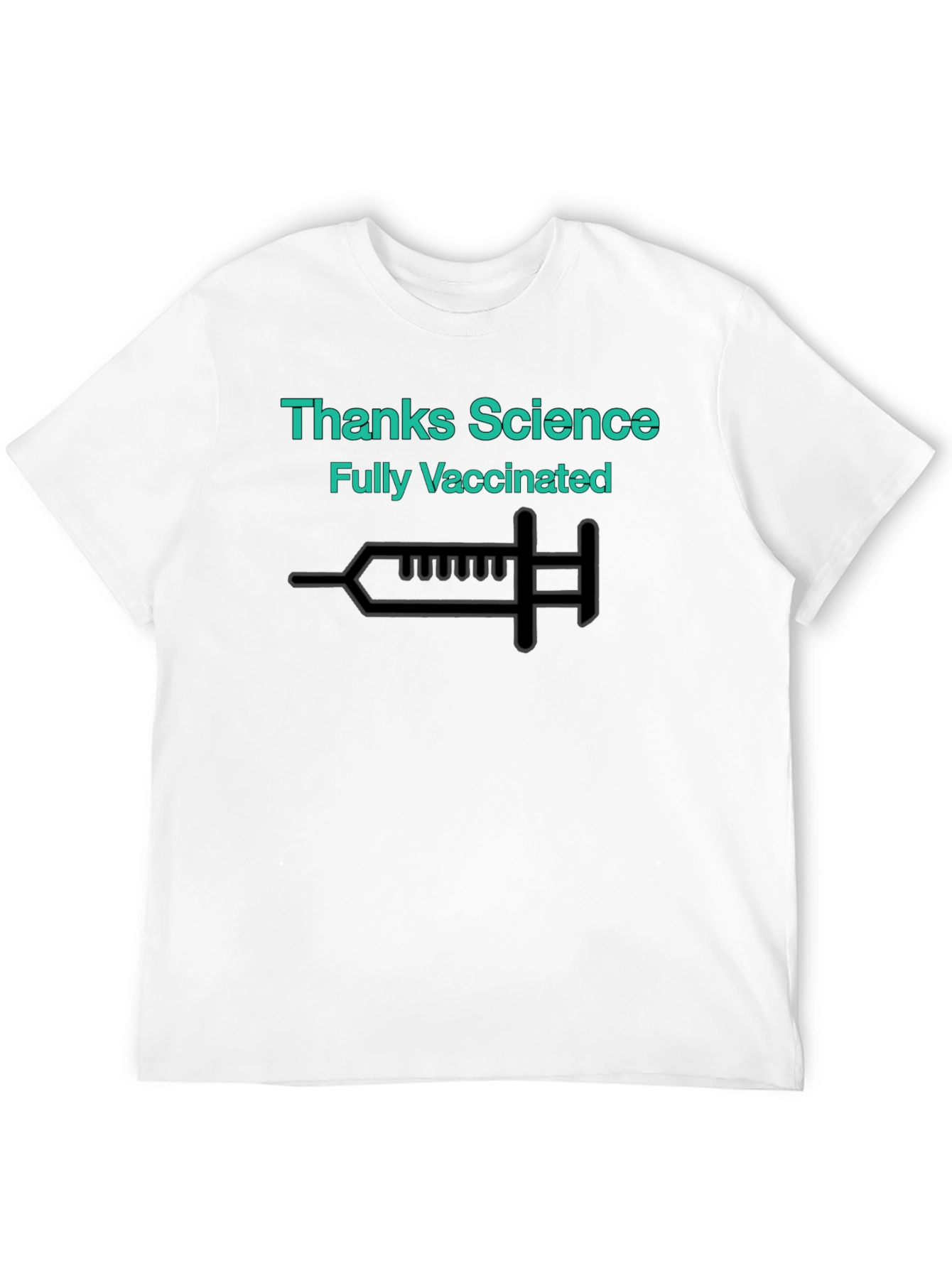 Thanks Science Fully Vaccinated T-Shirt