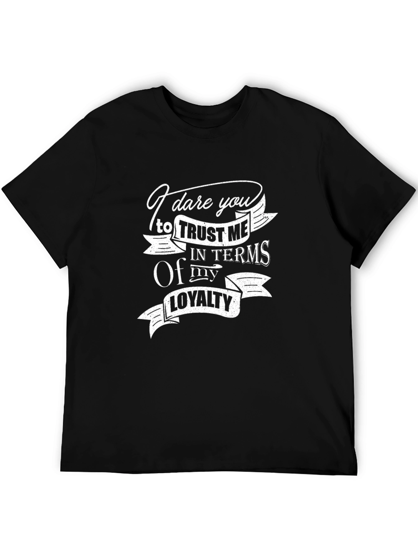 Dare You Trust Me Graphic Tee