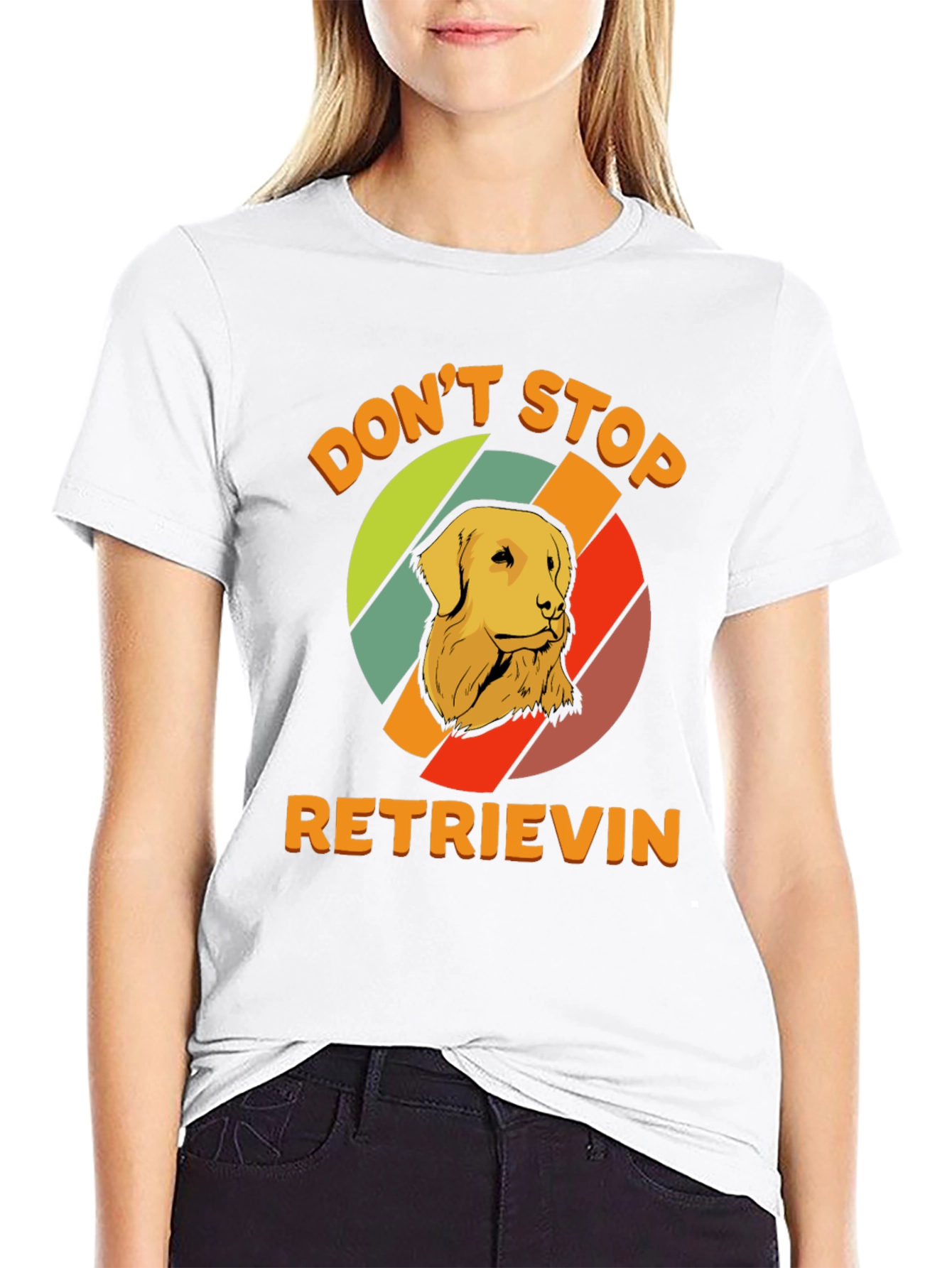 Dont Stop Retrieving T-Shirt